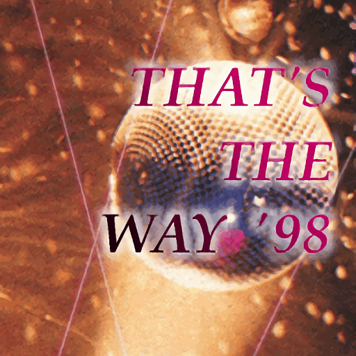Album cover art for "That’s The Way ’98" by Dj Bass & MC Dixie