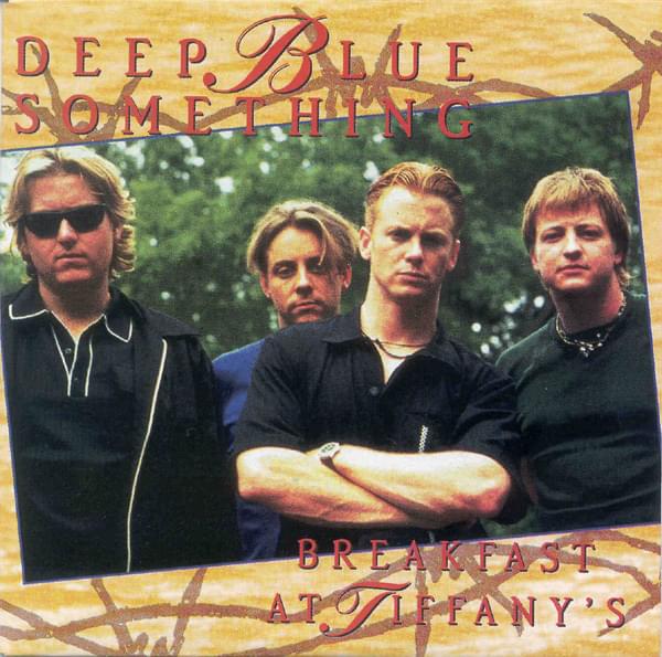 Album cover art for "Breakfast at Tiffany’s" by Deep Blue Something
