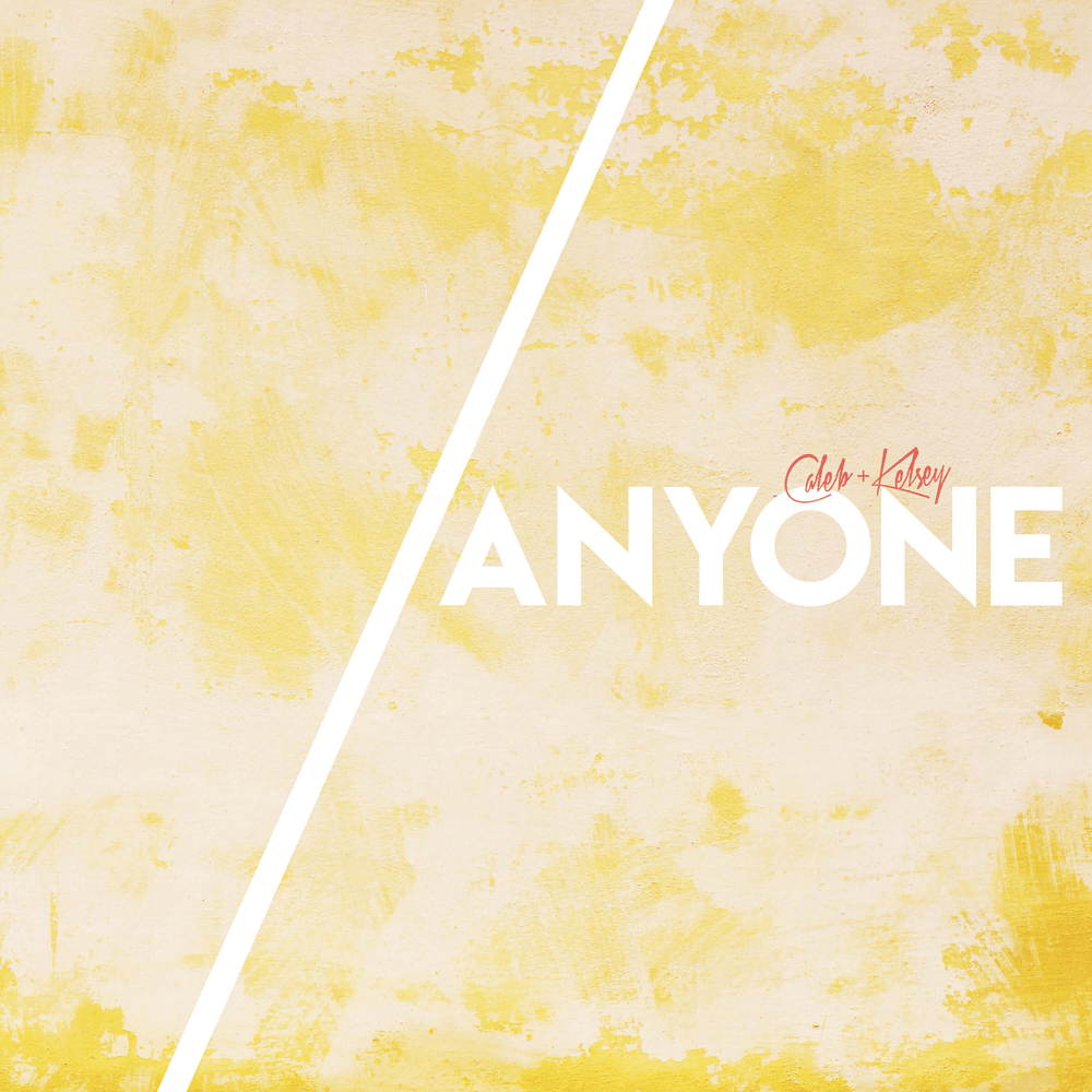 Album cover art for "Anyone" by Caleb and Kelsey