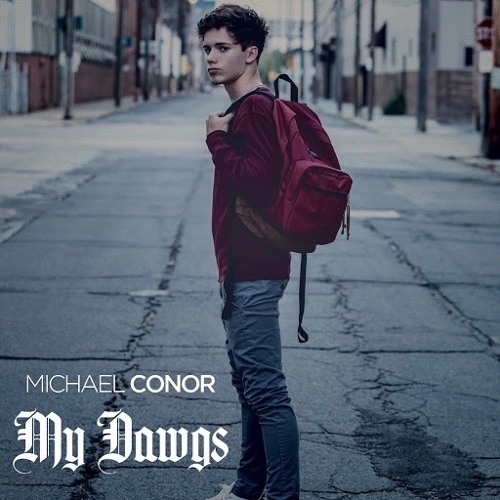 Album cover art for "My Dawgs" by Conor Michael Smith