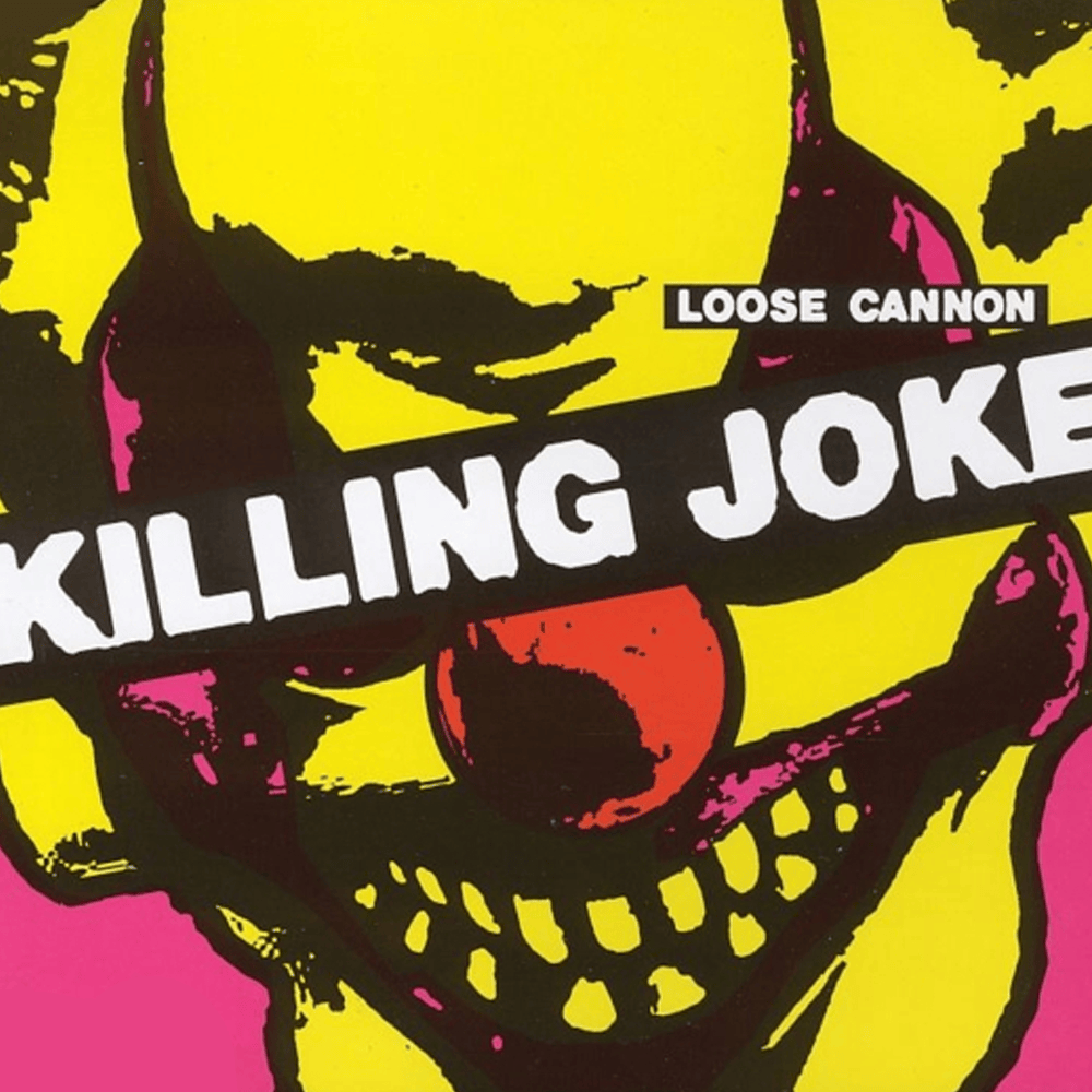 Album cover art for "Loose Cannon" by Killing Joke