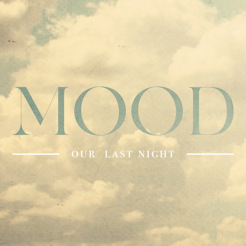 Album cover art for "Mood" by Our Last Night