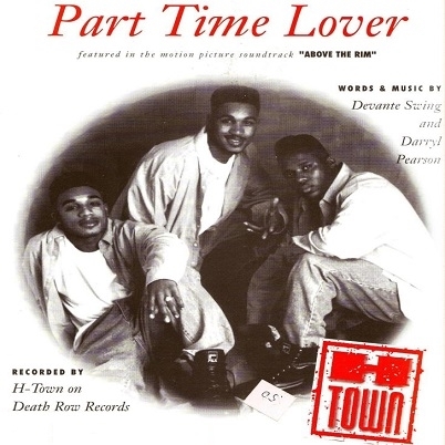 Part Time Lover by H-Town