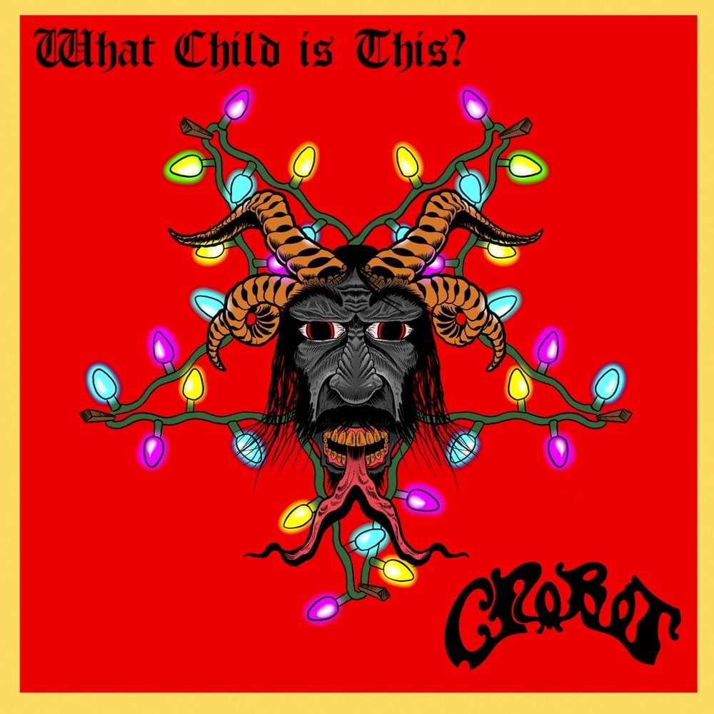 Album cover art for "What Child Is This" by Crobot