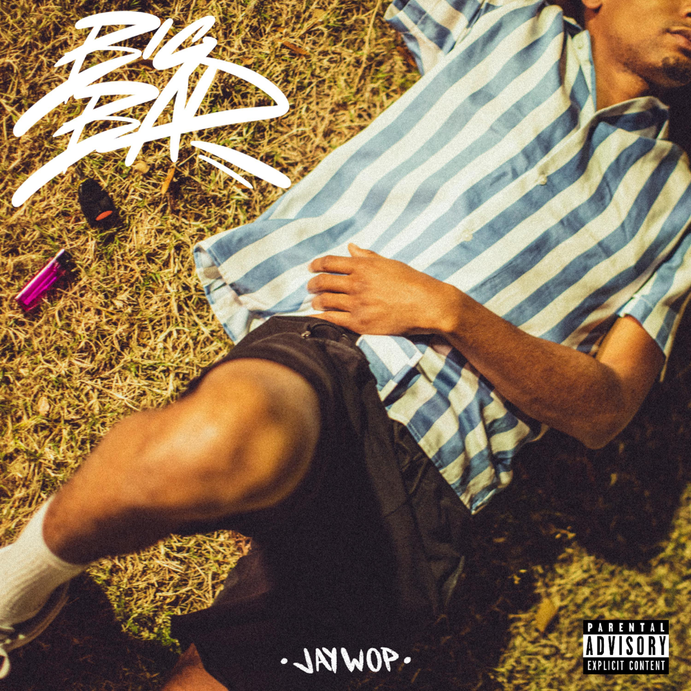 Album cover art for "Big Bad" by Jaywop