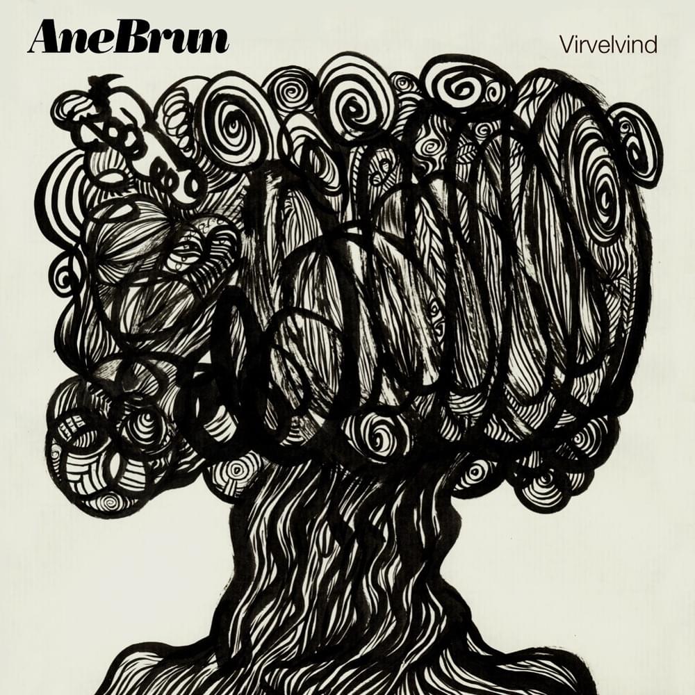 Album cover art for "Virvelvind" by Ane Brun