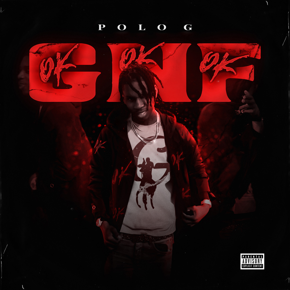 Album cover art for "GNF (OKOKOK)" by Polo G