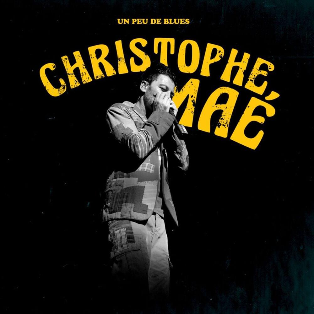 Album cover art for "Un peu de blues" by Christophe Maé