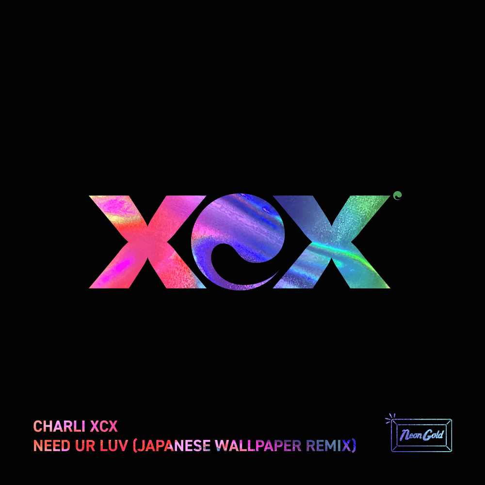 Album cover art for "Need Ur Luv (Japanese Wallpaper Remix)" by Charli xcx