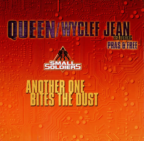 Album cover art for "Another One Bites the Dust (Remix)" by Wyclef Jean & Queen & Pras & Marie “Free” Wright & Canibus