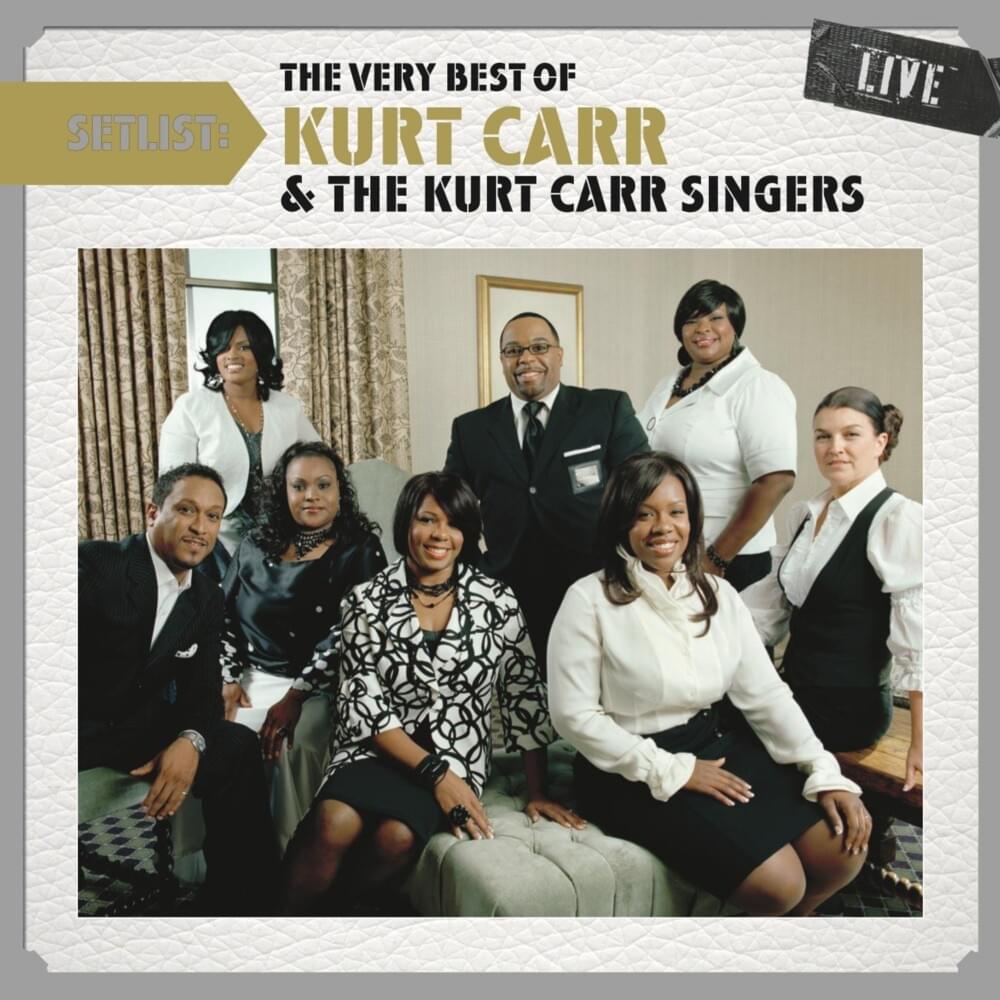 Kurt Carr & The Kurt Carr Singers Profile Picture Photo of Kurt Carr & The Kurt Carr Singers