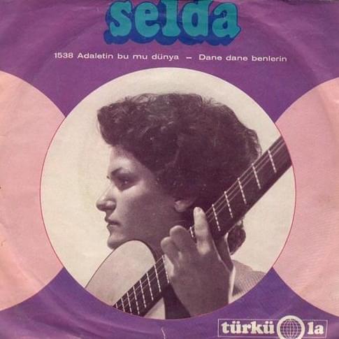 Adaletin Bu mu Dünya by Selda Bağcan