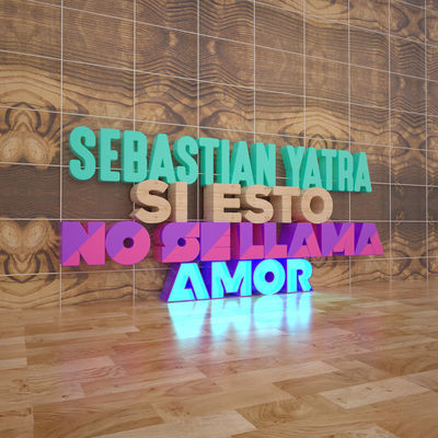 Album cover art for "Si Esto No Se Llama Amor" by Sebastián Yatra