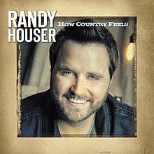 How Country Feels by Randy Houser
