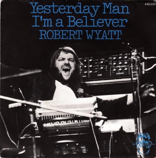 Album cover art for "Yesterday Man" by Robert Wyatt
