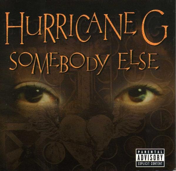 Somebody Else by Hurricane G