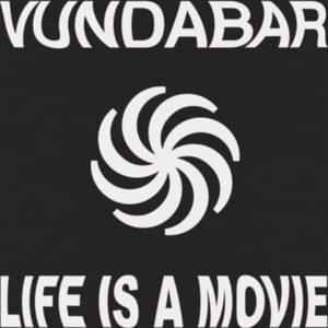 Album cover art for "Life Is A Movie" by Vundabar