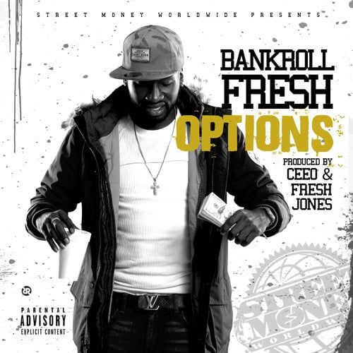 Album cover art for "Options" by Bankroll Fresh