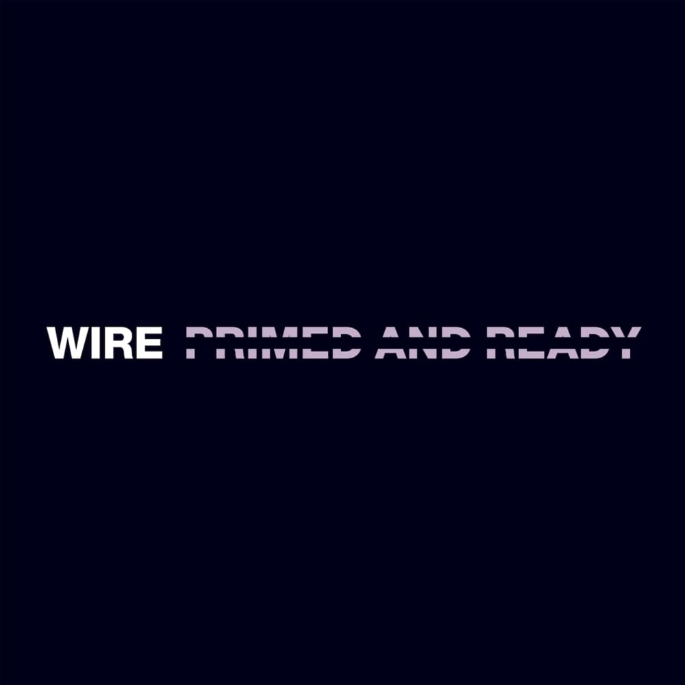 Album cover art for "Primed and Ready" by Wire