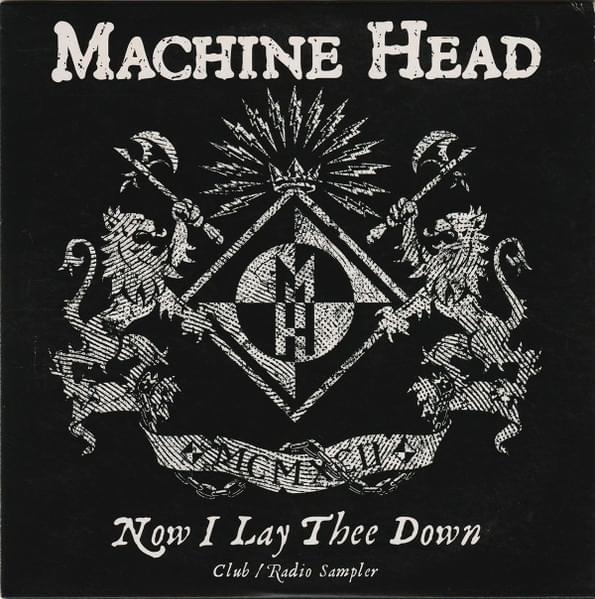 Album cover art for "Now I Lay Thee Down" by Machine Head