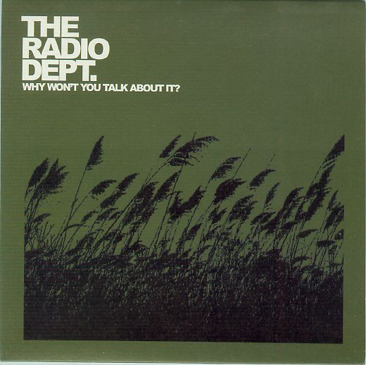 Album cover art for "Why Won’t You Talk About It?" by The Radio Dept.