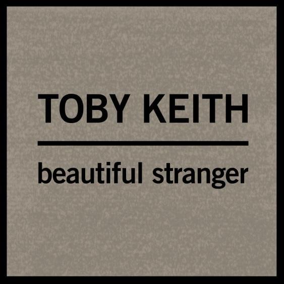 Album cover art for "Beautiful Stranger" by Toby Keith