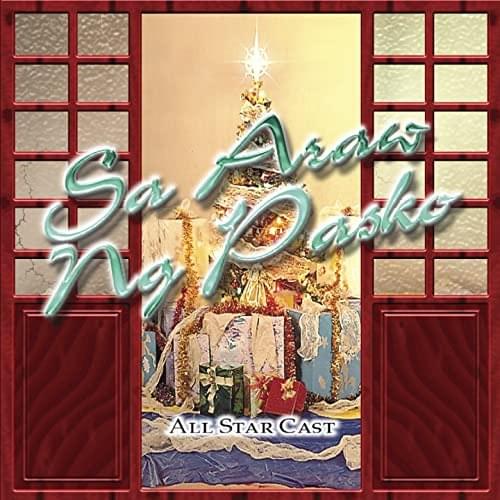 Sa Araw Ng Pasko by All Star Cast