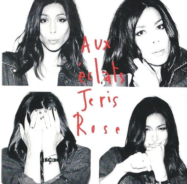 Album cover art for "Aux éclats je ris" by Rose (FRA)