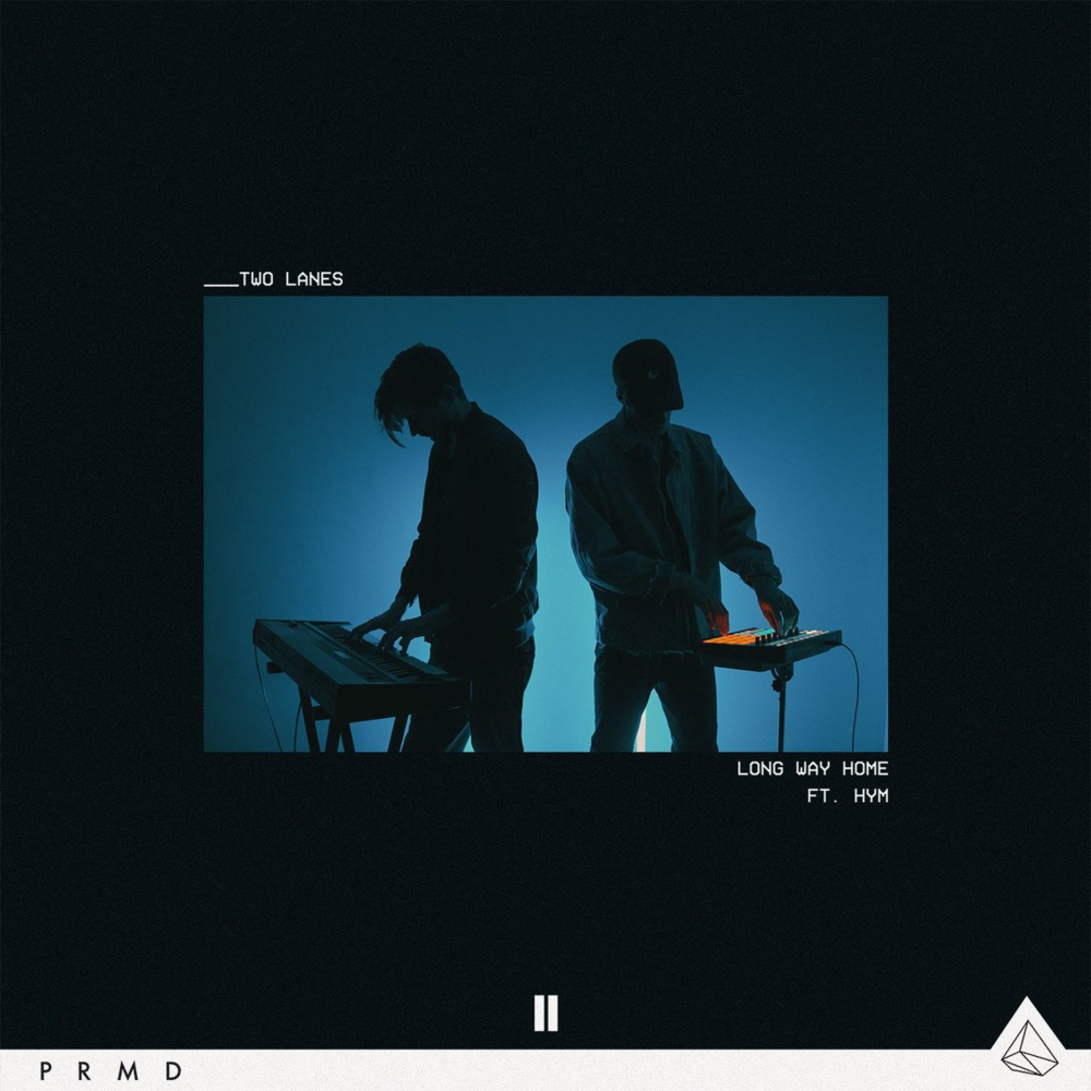 Album cover art for "Long Way Home" by TWO LANES & HYM
