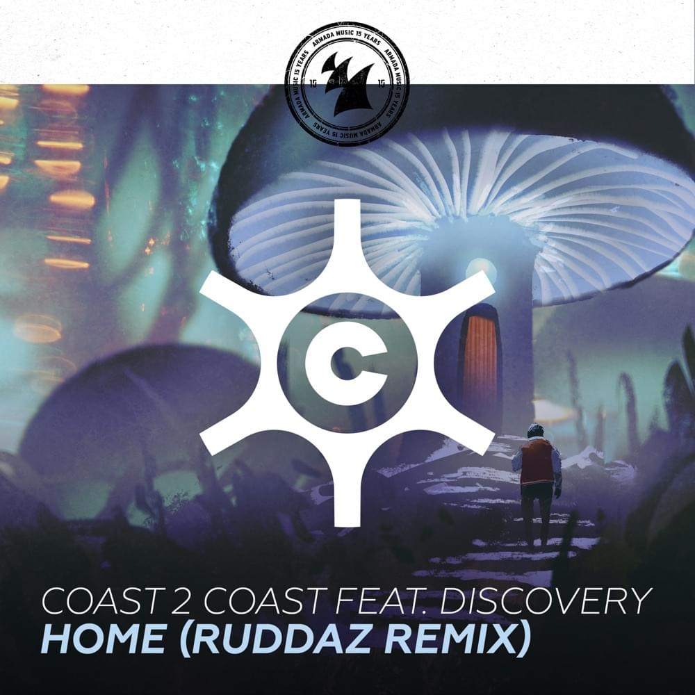 Home (Ruddaz Remix) by Coast 2 Coast