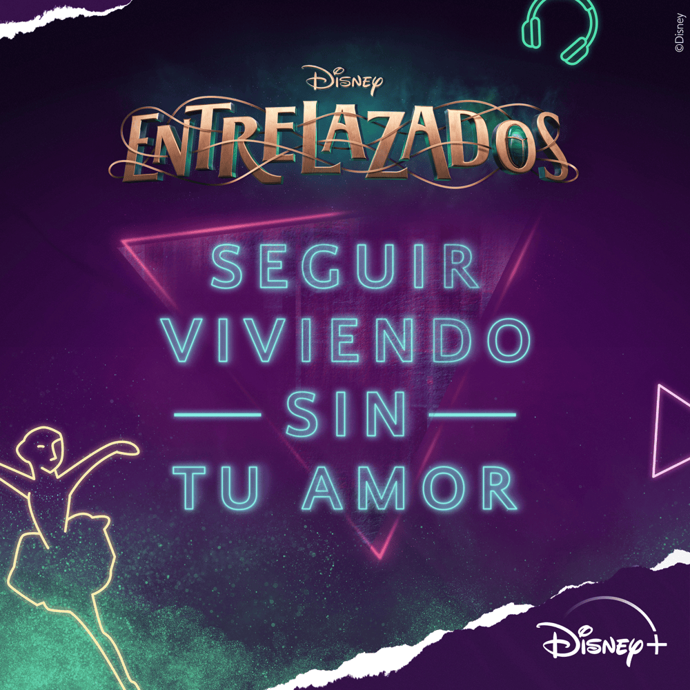 Seguir viviendo sin tu amor (De “Disney Entrelazados” I Disney+) by El Purre