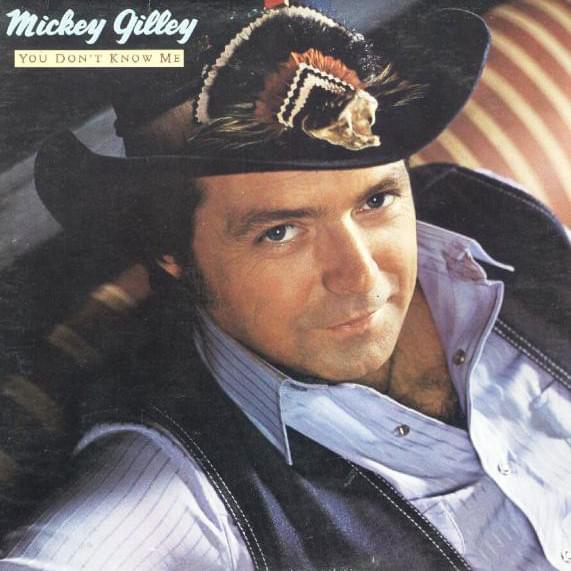 Album cover art for "You Don’t Know Me" by Mickey Gilley