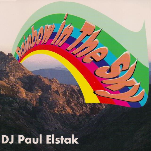 Rainbow in the Sky by Paul Elstak