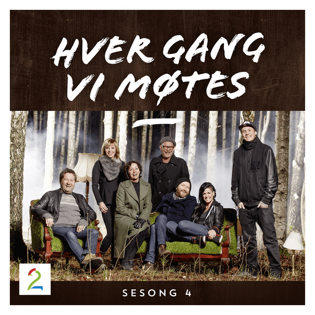 Cover image for Hver gang vi møtes - Sesong 4