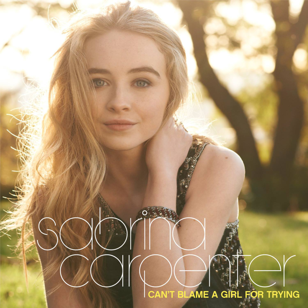 Album cover art for "Can’t Blame a Girl for Trying" by Sabrina Carpenter