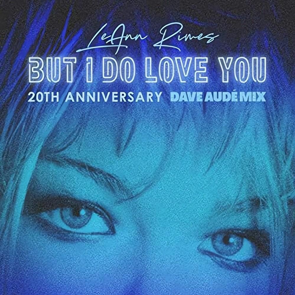 Cover image for But I Do Love You (Dave Audé Mix)