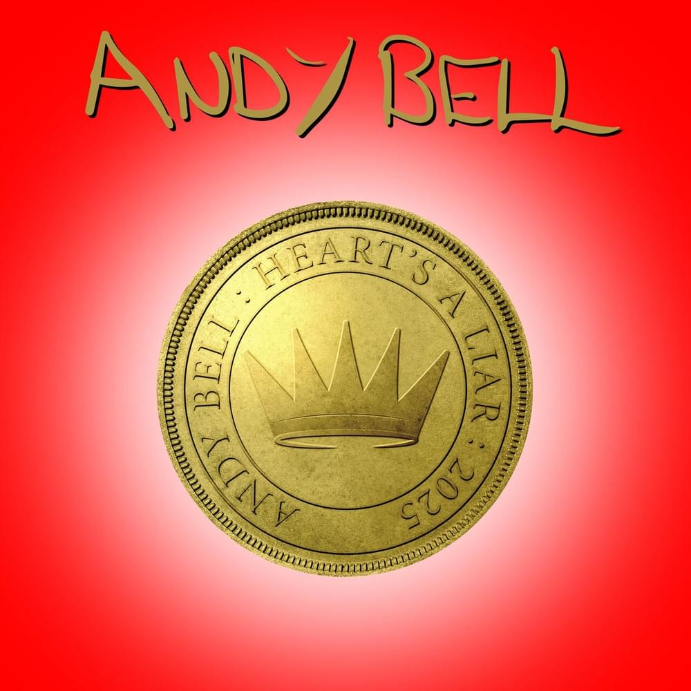 Album cover art for "Heart’s A Liar" by Andy Bell & Debbie Harry