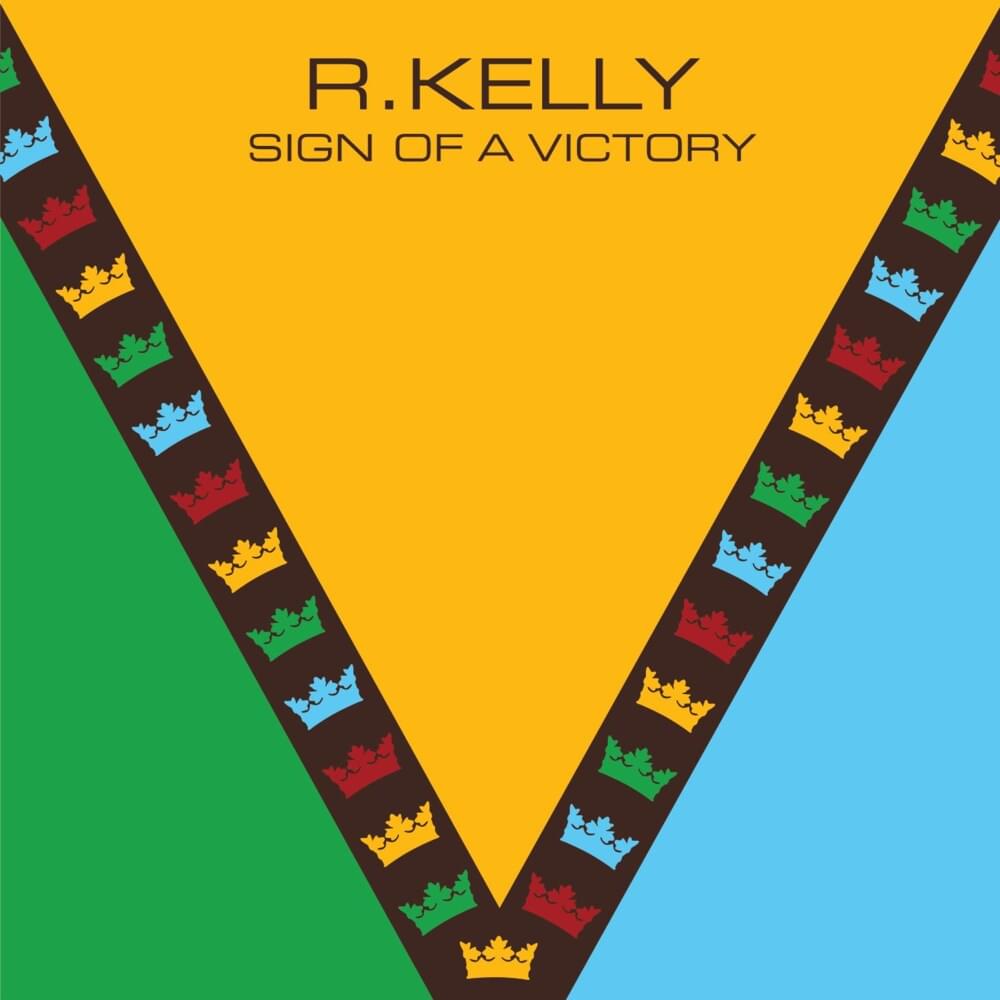 Album cover art for "Sign Of A Victory" by R. Kelly & Soweto Gospel Choir