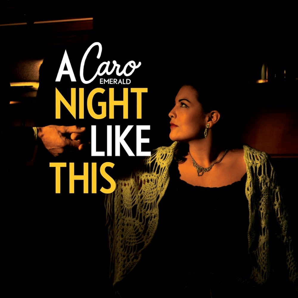 A Night Like This by Caro Emerald