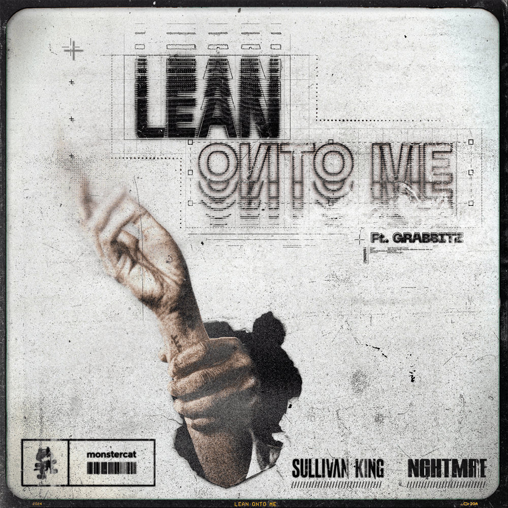Album cover art for "Lean Onto Me" by Sullivan King & Grabbitz