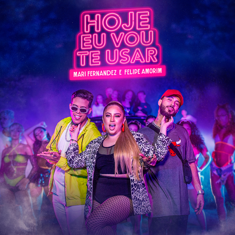 Album cover art for "Hoje Eu Vou Te Usar" by Mari Fernandez