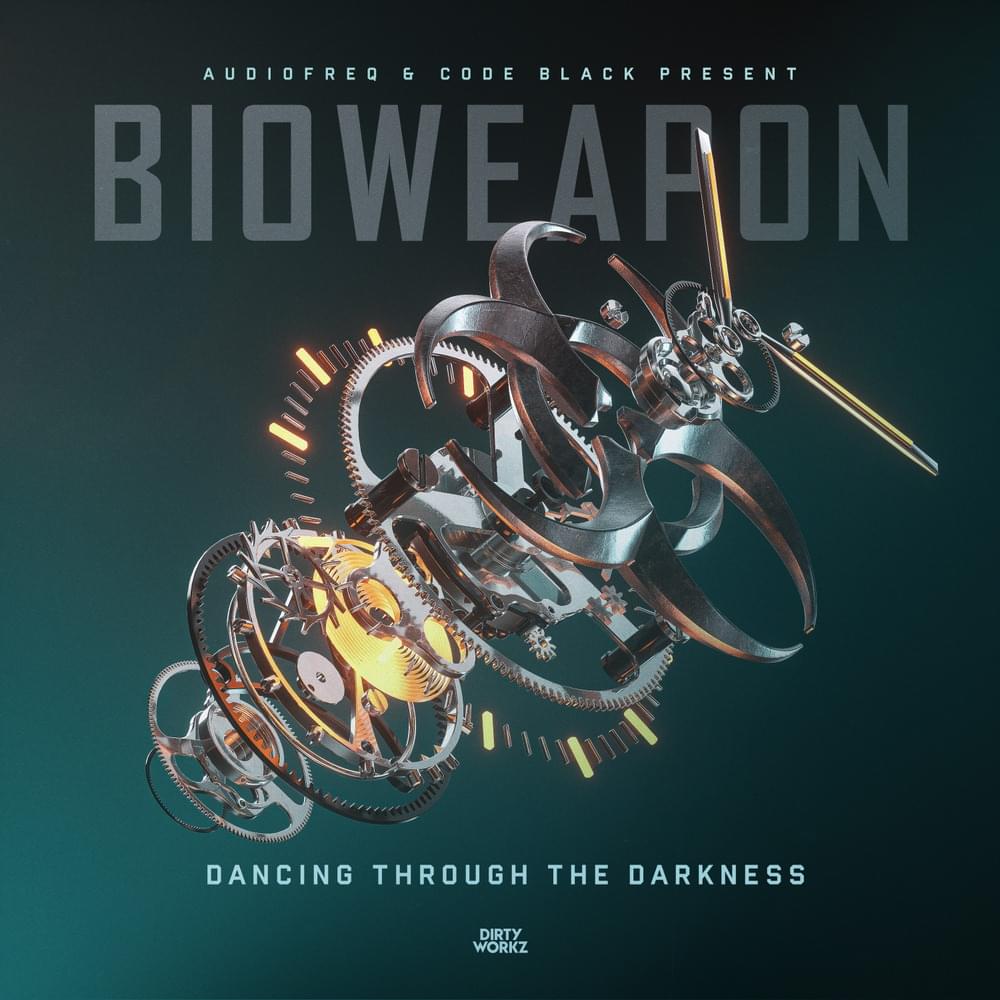 Dancing Through The Darkness by Bioweapon