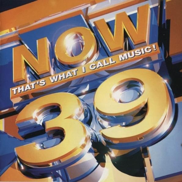 Cover image for Now That’s What I Call Music! 39 [UK]