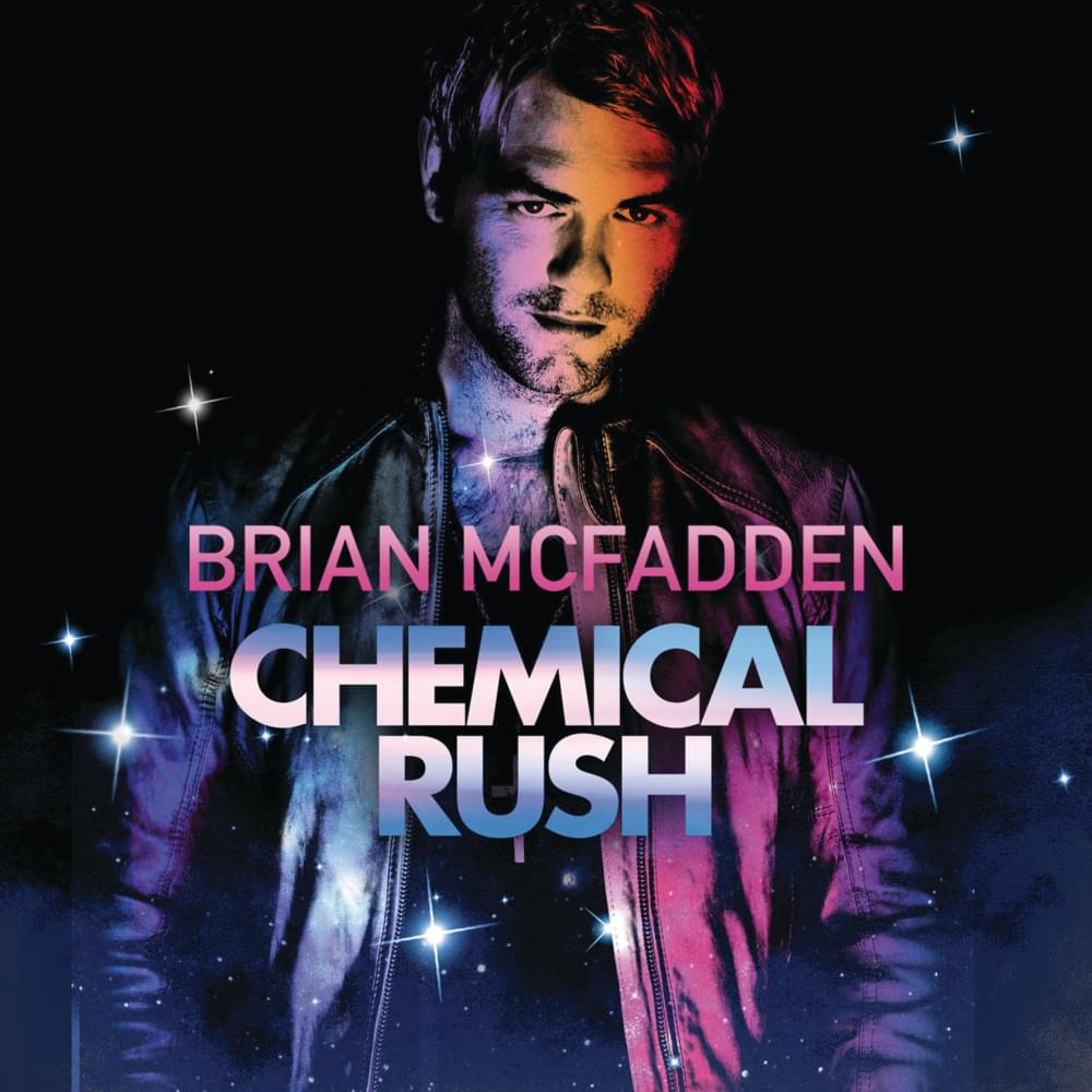 Chemical Rush by Brian McFadden