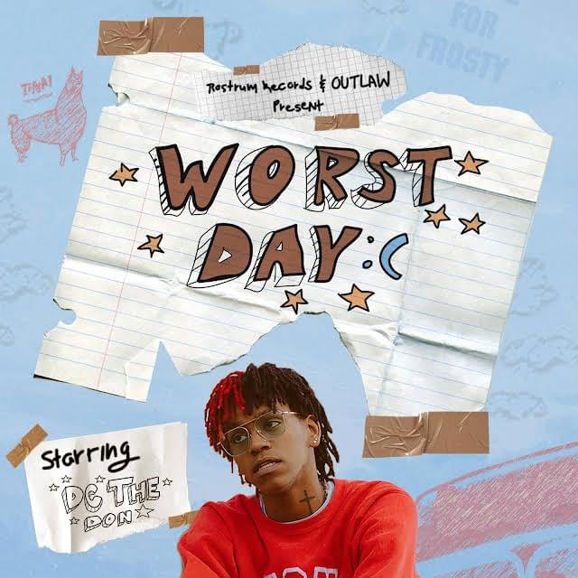 WORST DAY :( by DC The Don