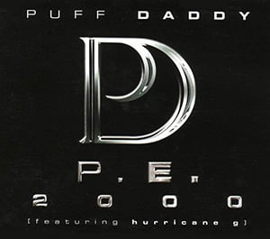 Album cover art for "P.E. 2000" by Diddy & Hurricane G