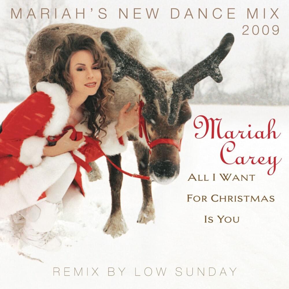 Album cover art for "All I Want for Christmas Is You (Mariah’s New Dance Mix)" by Mariah Carey