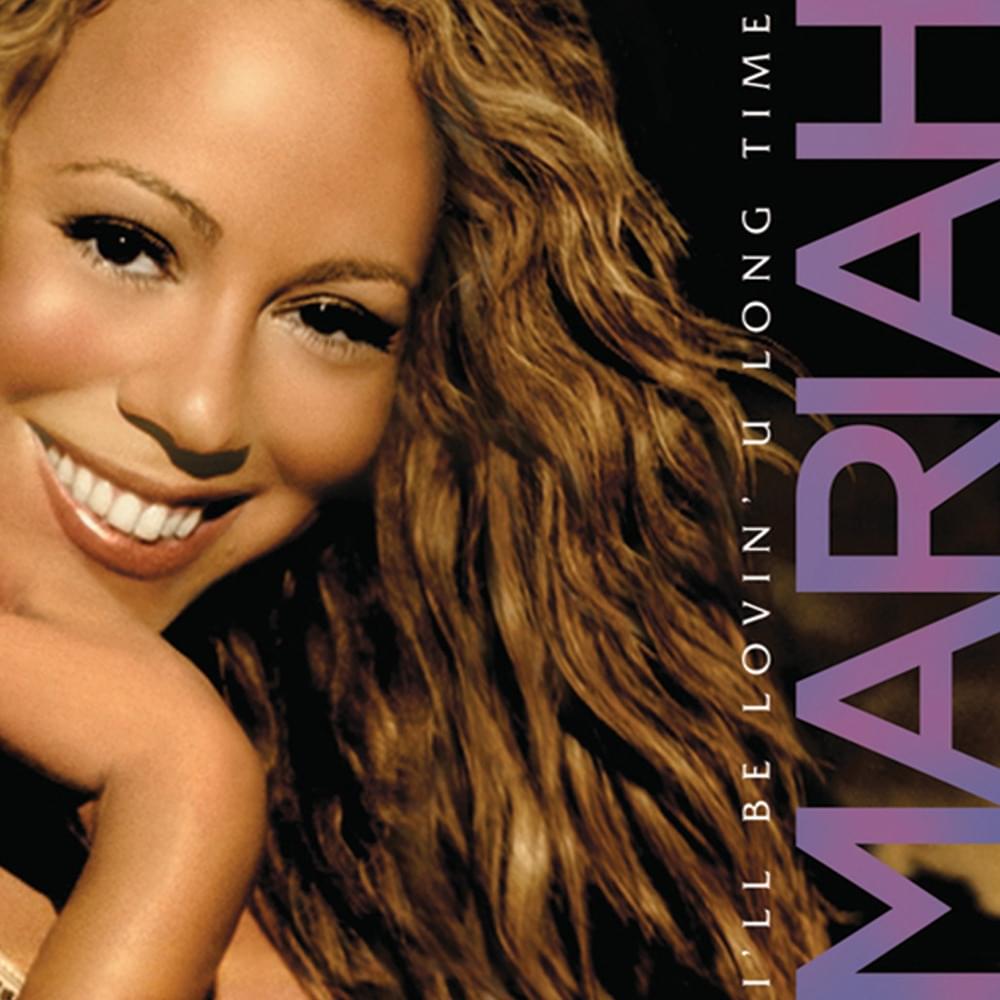 Album cover art for "I’ll Be Lovin’ U Long Time" by Mariah Carey