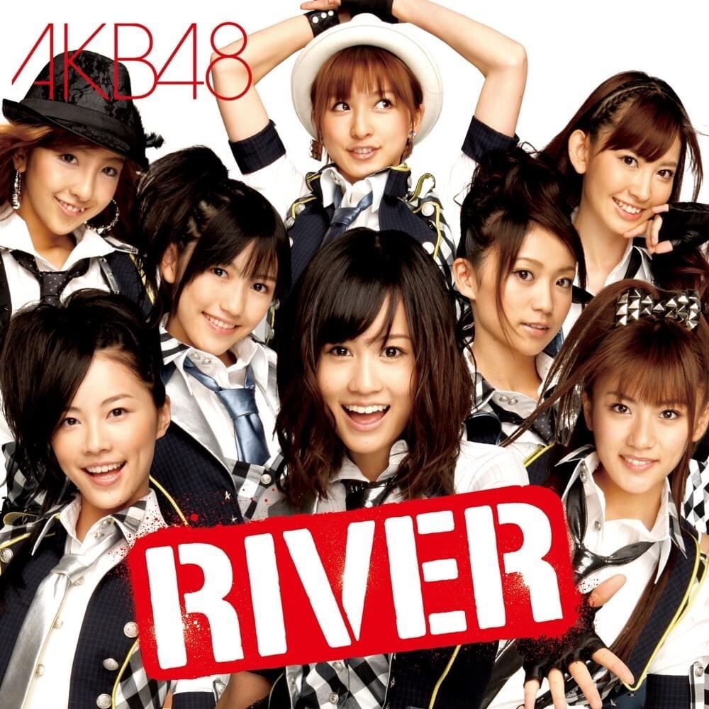 Album cover art for "RIVER" by AKB48