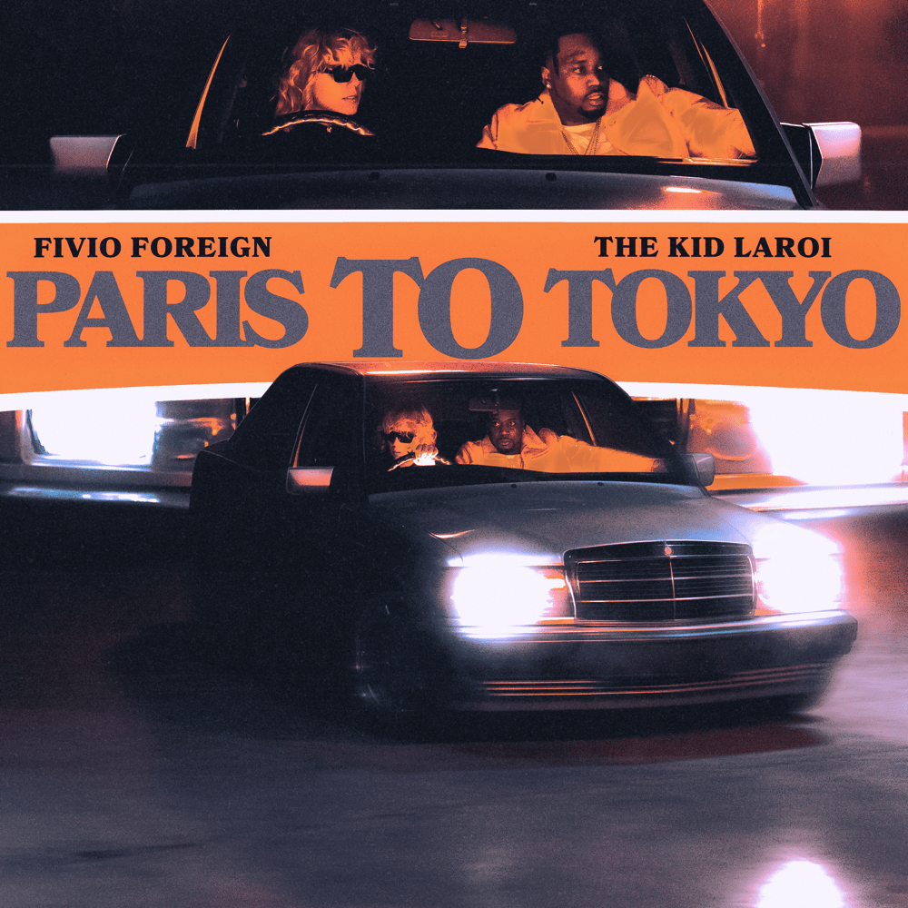 Paris to Tokyo by Fivio Foreign